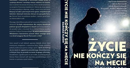 „Życie nie kończy się na mecie” – poruszające reportaże Dariusza Farona
