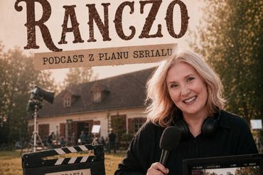 "Ranczo - podcast z planu serialu" 