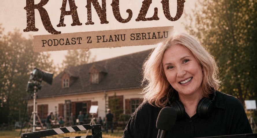 Kulisy nowego "Rancza" w podcaście ZPR Media