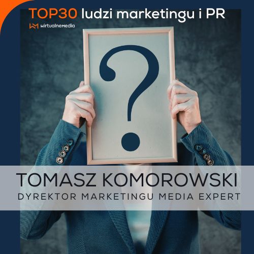 Tomasz Komorowski, dyrektor marketingu Media Expert.