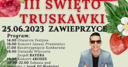 Święto Truskawki w Zawieprzycach 2023. Gwiazdą imprezy zespół Bayera