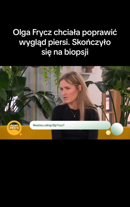 Olga Frycz poddała się poprawce biustu. Twierdzi, że żałuje