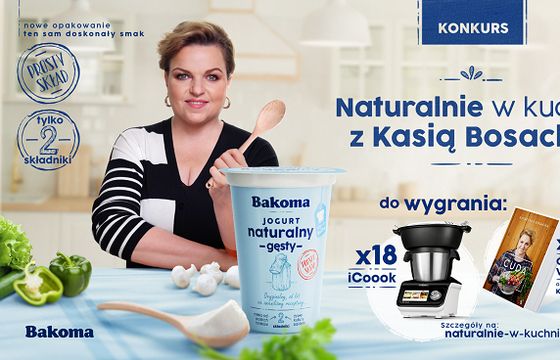 Bakoma Naturalnie Gęsty z nową strategią komunikacji. W reklamach Katarzyna Bosacka