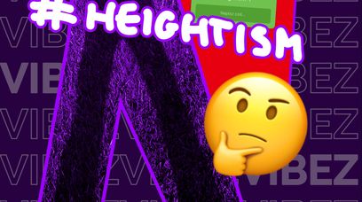Heightism - czym jest i dlaczego powinniśmy z nim walczyć?