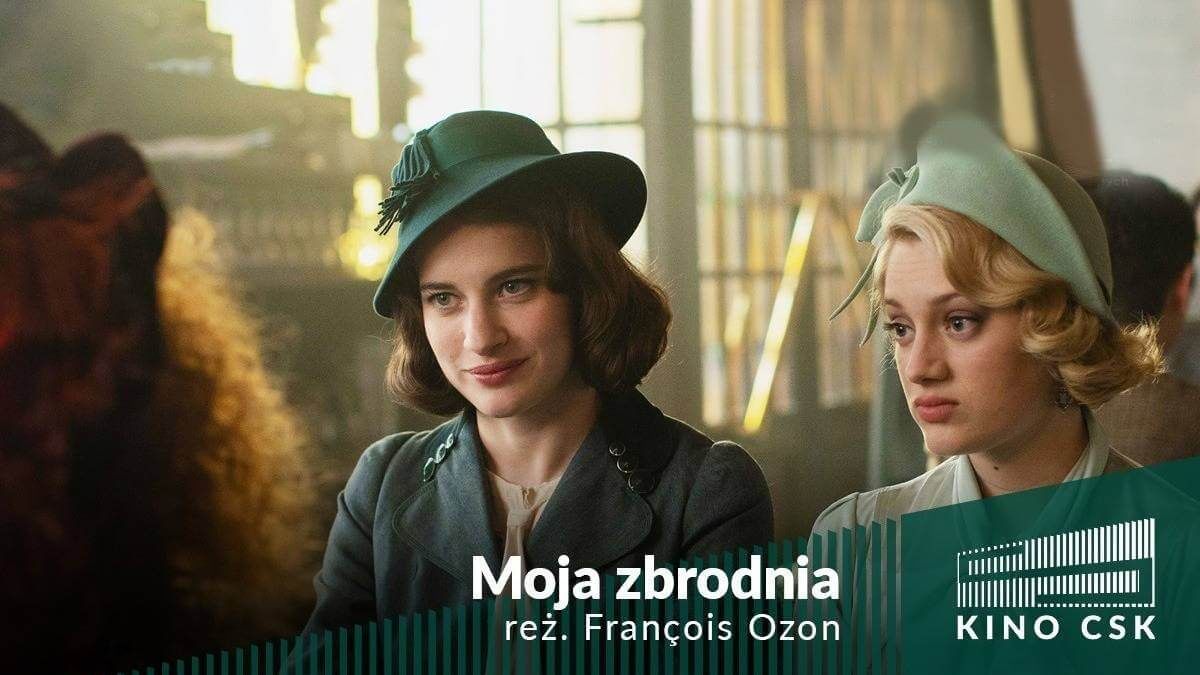 Kino CSK - Moja zbrodnia