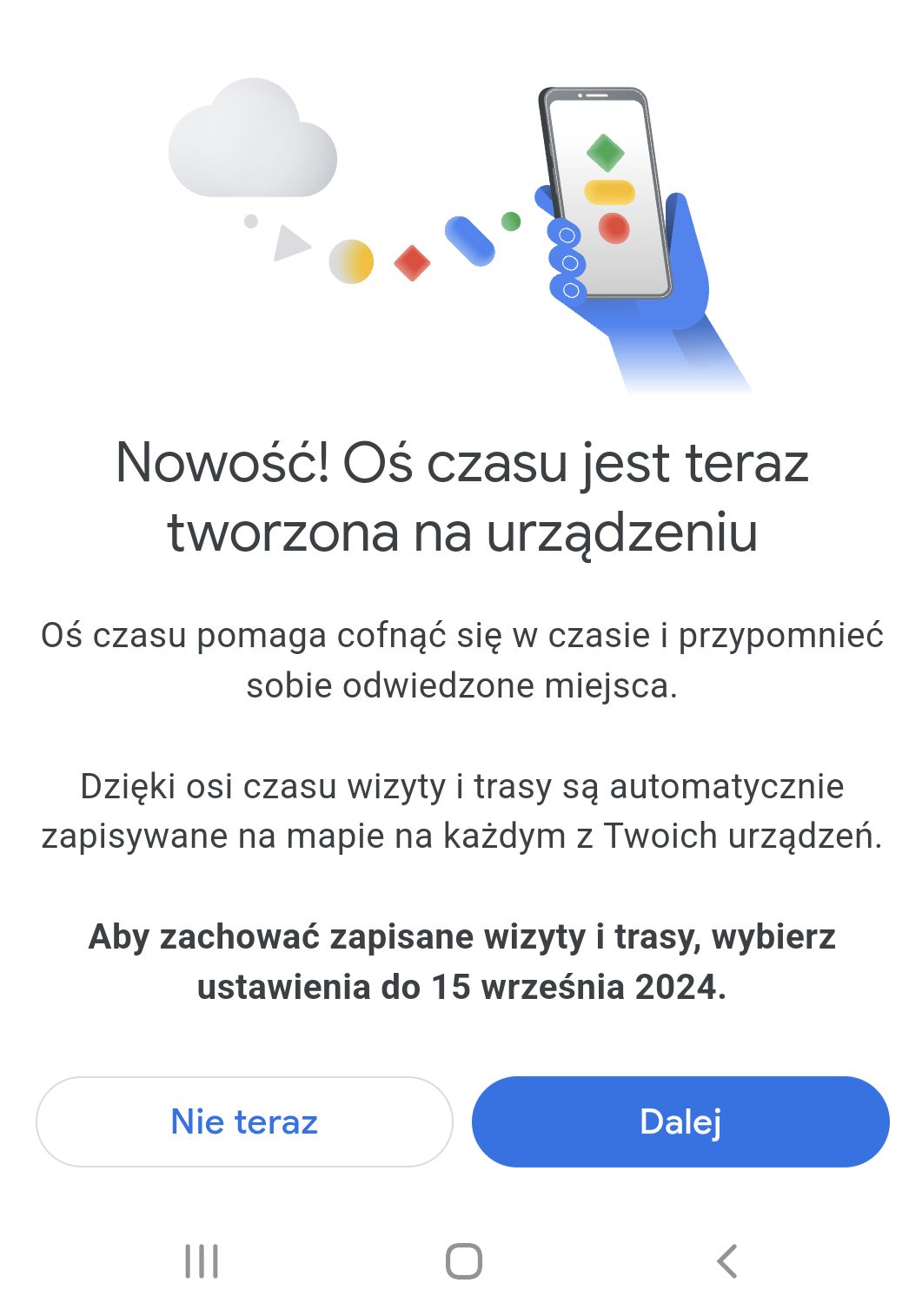 Powiadomienie o zmianach w osi czasu w Mapach Google