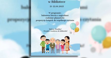 Świętuj Dzień Babci i Dziadka z Miejską Biblioteką Publiczną w Lublinie
