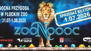 Płockie ZOO zaprasza na ZOONOOOC 2026. Wiadomo, kiedy kupić bilety