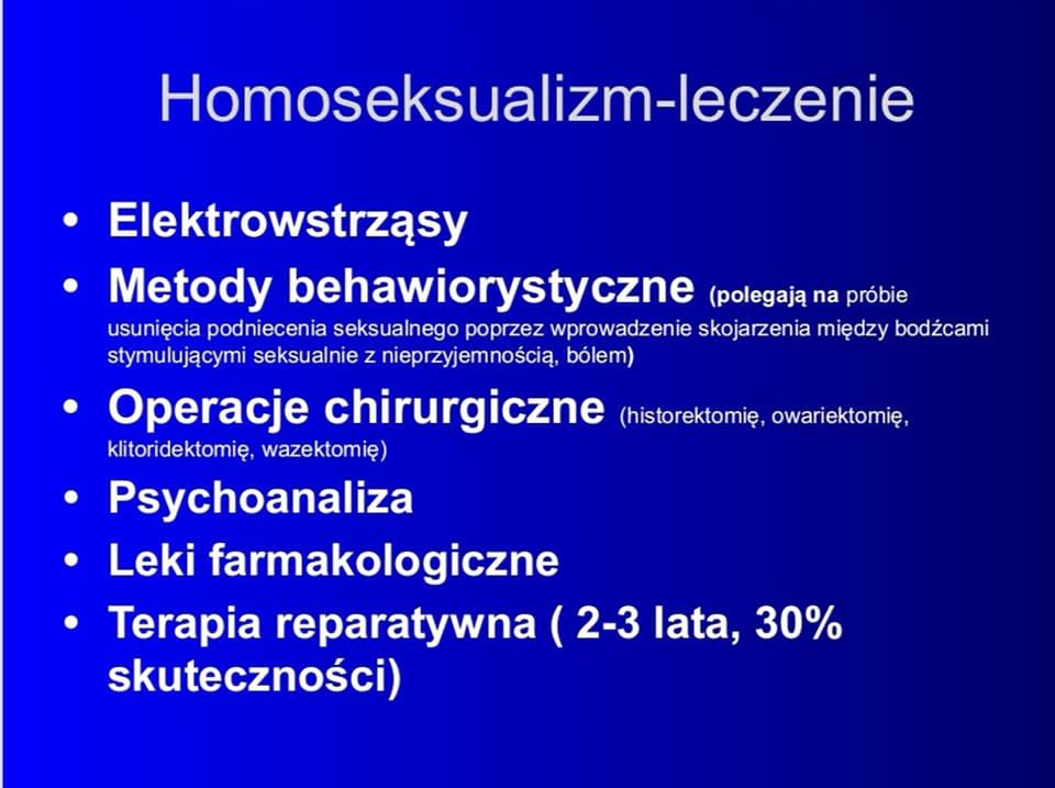 Autor prezentacji mówi też o "leczeniu homoseksualizmu"