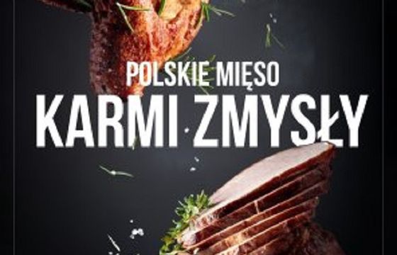 Grzegorz Zawierucha ambasadorem kampanii "Polskie mięso karmi zmysły"
