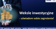 Weksle inwestycyjne. KNF ostrzega i wskazuje zagrożenia