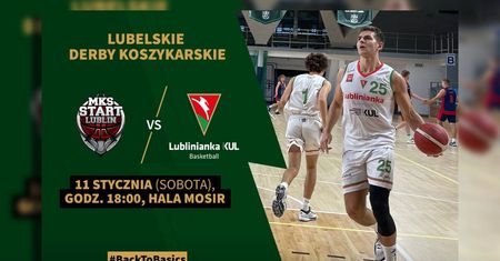 Lublinianka KUL Basketball kontra MKS Start Lublin II. Derby, które piszą historię!