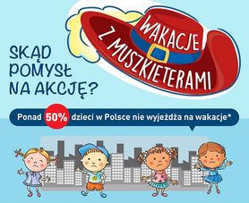 Wakacje z Muszkieterami – wspólny wyjazd blisko tysiąca dzieci z całej Polski