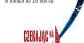 "Czekając na Joe", reż. Kevin Macdonald