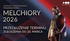 Konkurs "Melchiory 2026". Zgłoszenia do nagrody Polskiego Radia przedłużono