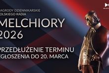 Melchiory 2026. Przedłużenie terminu zgłoszeń do 20 marca. 