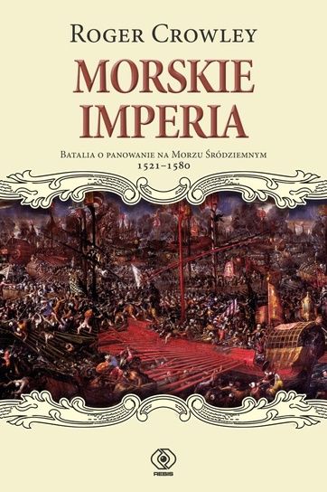 Okładka książki "Morskie imperia" (wyd. Rebis, Poznań 2026)