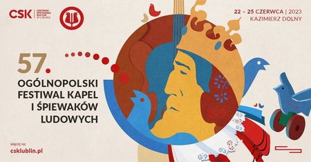 57. Ogólnopolski Festiwal Kapel i Śpiewaków Ludowych w Kazimierzu Dolnym nad Wisłą