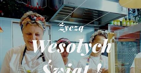 Restauracja Pierogarnia u Kucharek przyjmuje zamówienia na świąteczne potrawy