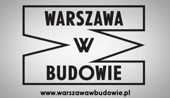 Rusza 7. edycja Festiwalu Warszawa w Budowie