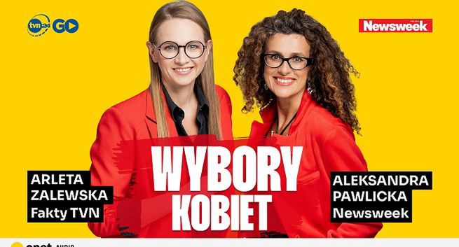 TVN i Onet Audio ze wspólnym podcastem przedwyborczym, prowadzą Aleksandra Pawlicka i Arleta Zalewska