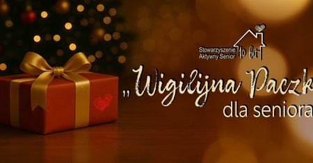 Magia dobra wraca – Stowarzyszenie AS po raz kolejny zaprasza do akcji "Wigilijna Paczka dla Seniora"