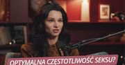 Optymalna częstotliwość seksu. Ekspertka odpowiedziała bez wahania