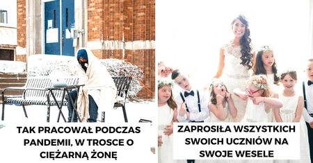13 wzruszających historii o uczniach i nauczycielach