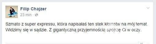 Emocjonujący wpis na Facebooku Filipa Chajzera