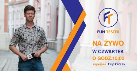 Fun tester już od czwartku