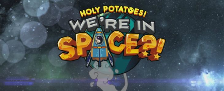 Holy Potatoes! We’re in Space?! - pyry w kosmosie