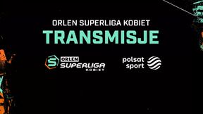 Już wkrótce rusza ORLEN Superliga Kobiet! Oto plan transmisji w Polsat Sport