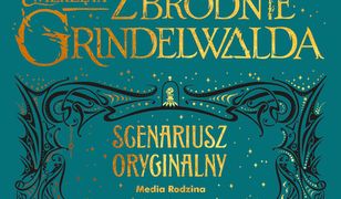 Fantastyczne zwierzęta. Zbrodnie Grindelwalda. Scenariusz oryginalny