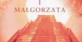 Mistrz i Małgorzaty. Miłość w czasach grozy