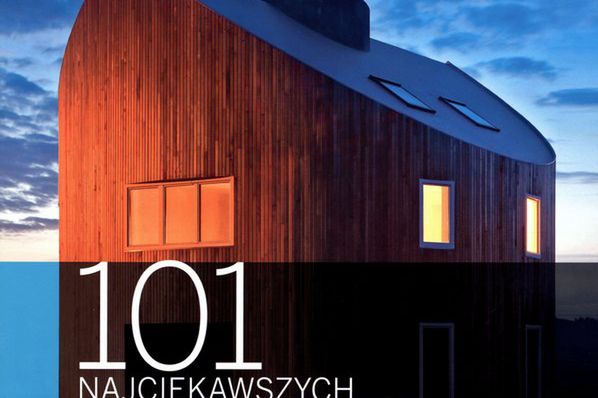 Ukazał się album "101 najciekawszych polskich budynków dekady"