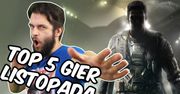 TOP 5 Gier Listopada