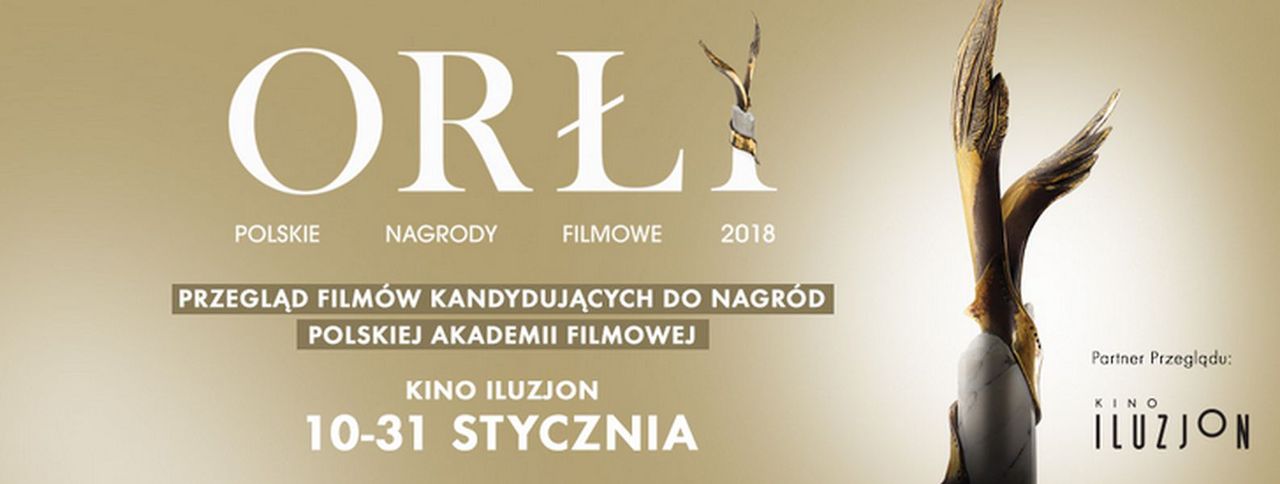 Rusza przegląd Orłów 2018 - XX jubileuszowego Konkursu Polskich Nagród Filmowych