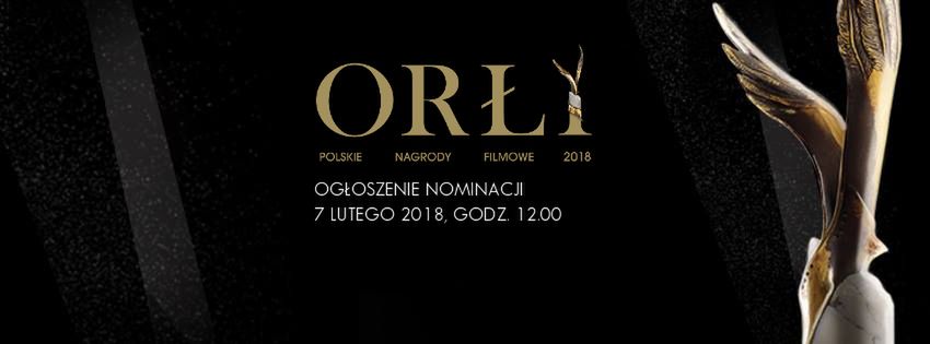 Znamy nominowanych do Orłów 2018. Ceremonia już 26 marca na antenie Canal+