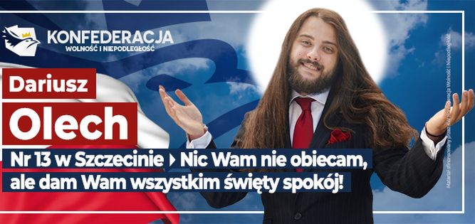 Plakat wyborczy Dariusza Olecha, kandydata Konfederacji ze Szczecina. 