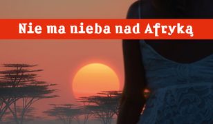 Nie ma nieba nad Afryką