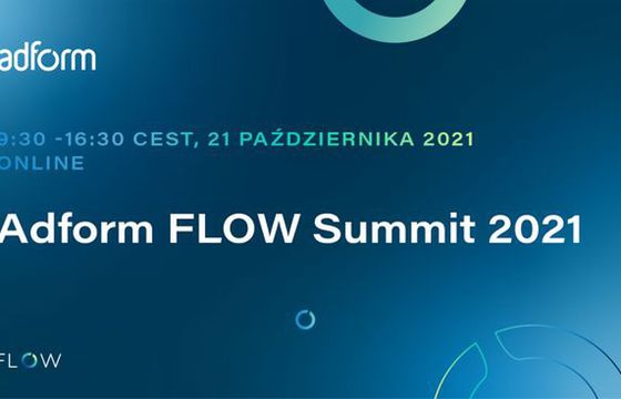 ADFORM FLOW SUMMIT 2021