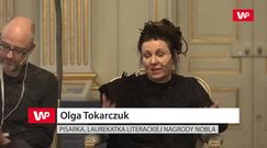 Olga Tokarczuk: Nigdy nie zakładałam, że moje książki są dla wszystkich