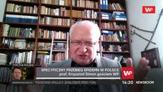 Prof. Krzysztof Simon: "premier nie ma prawa mówić, że poradziliśmy sobie z epidemią"
