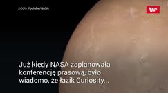 Przełomowe odkrycie na Marsie. NASA ogłosiła je na konferencji