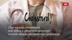 Czym grozi podwyższony cholesterol