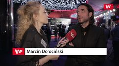 Marcin Dorociński: "Jeśli reżyser powie aktorowi, że wierzy w niego, to ten zagra najlepiej"