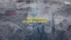 Tragedia lotu Air New Zealand 901 [Pixel]