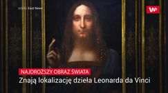 Znają lokalizację dzieła Leonarda da Vinci