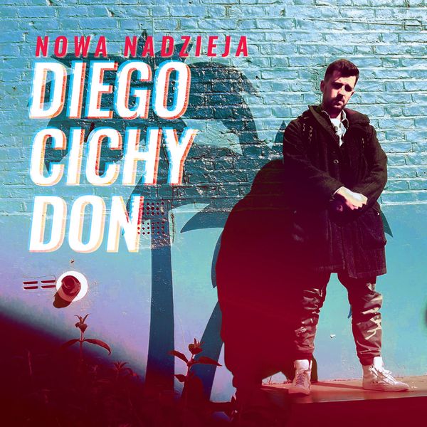 Okładka albumu Nowa Nadzieja wykonawcy Diego Cichy Don & Martyna Baranowska & Vavamuffin