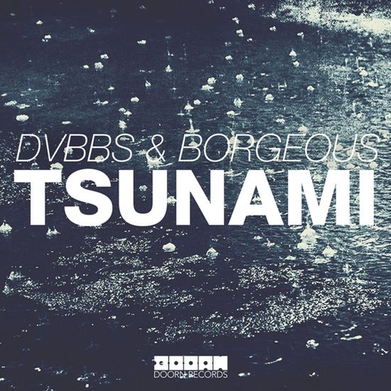 Okładka albumu Tsunami wykonawcy DVBBS & Borgeous